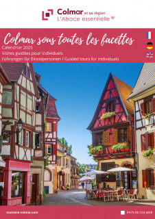 Colmar sous toutes les facettes - Calendrier 2025 des visites guidées pour individuels